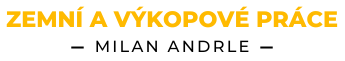 Milan Andrle - výkopové práce